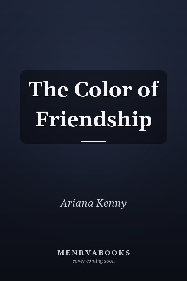 The Color of Friendship