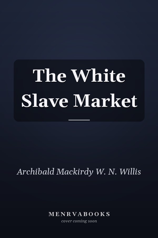 The White Slave Market