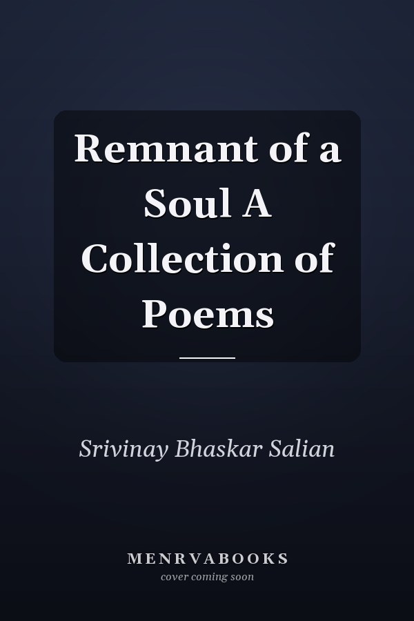 Remnant of a Soul A Collection of Poems