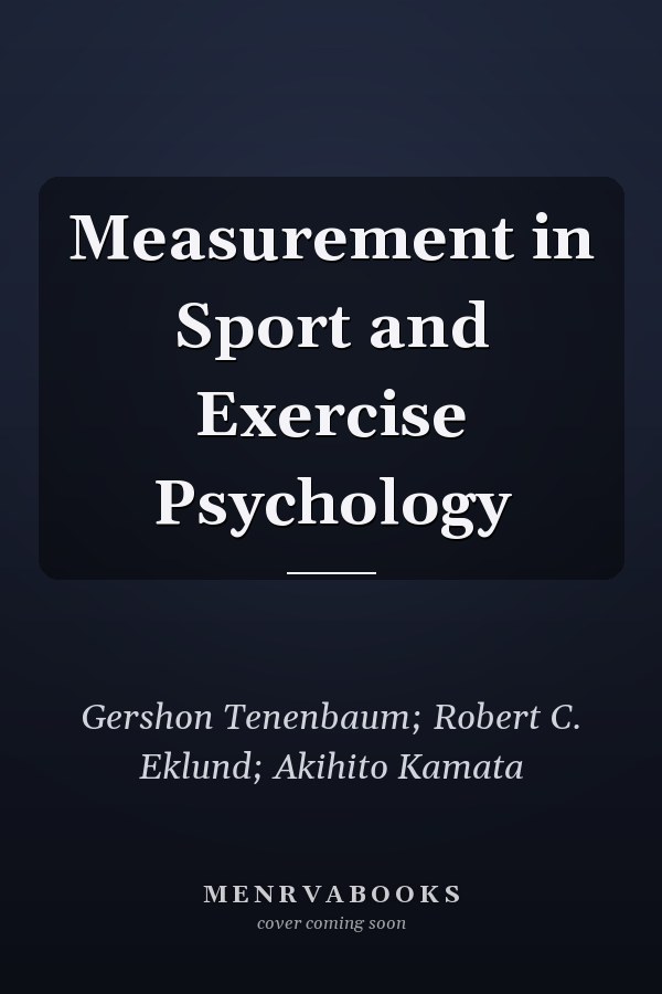 Measurement in Sport and Exercise Psychology