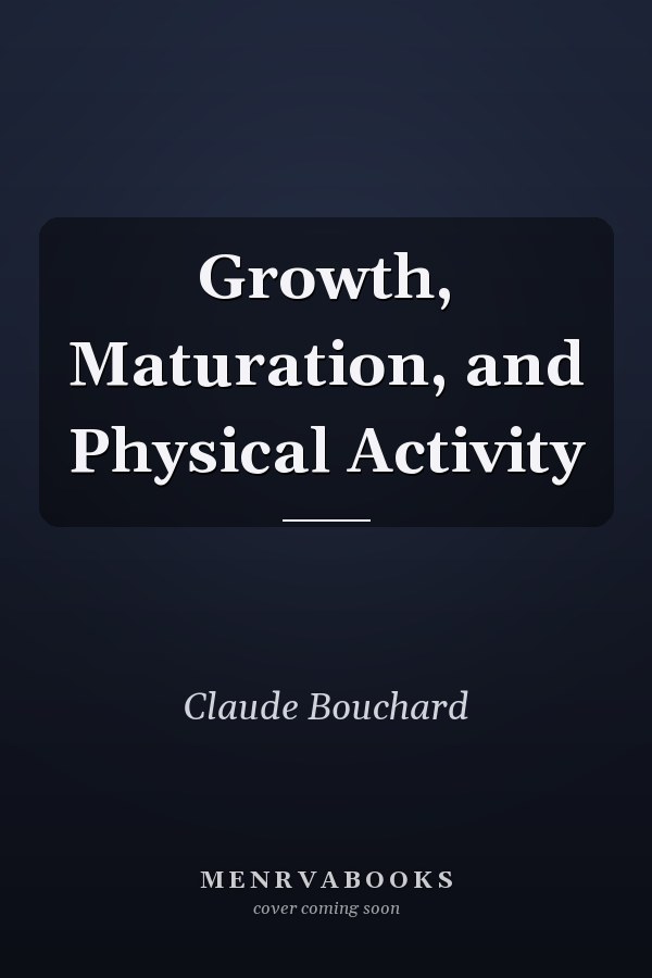 Growth, Maturation, and Physical Activity