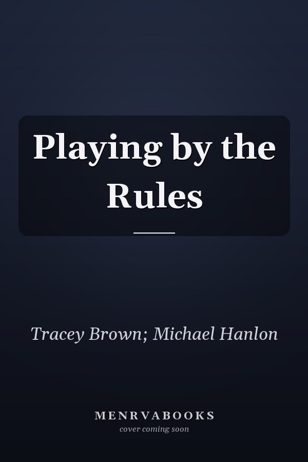Playing by the Rules