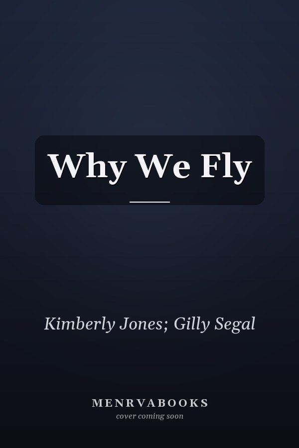 Why We Fly