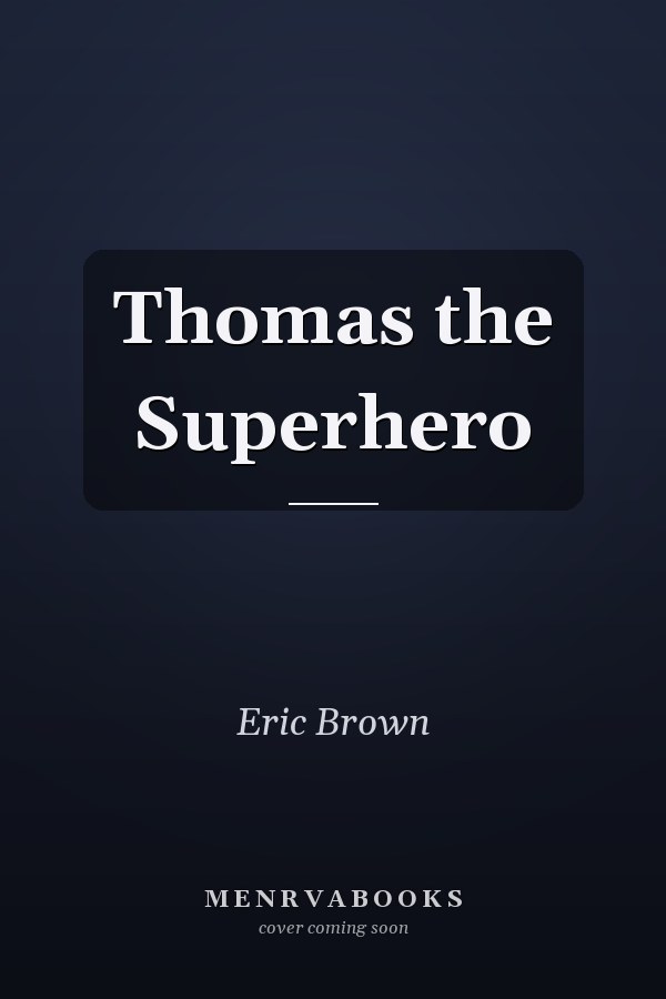 Thomas the Superhero