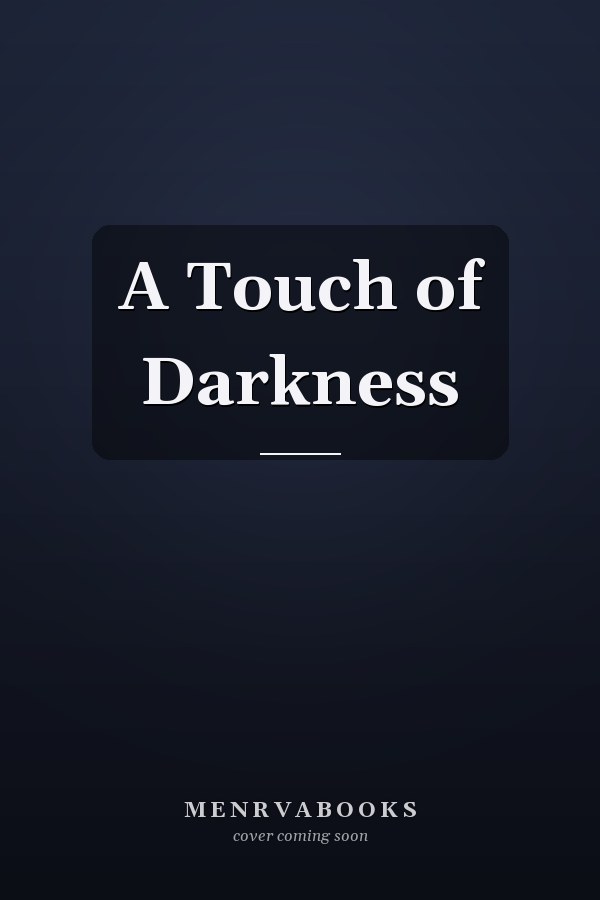 A Touch of Darkness