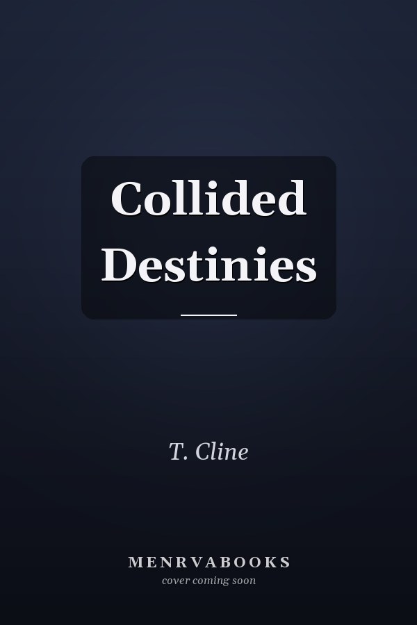 Collided Destinies