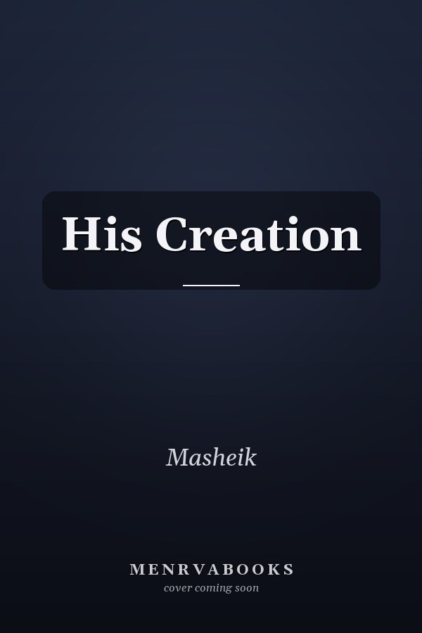 His Creation