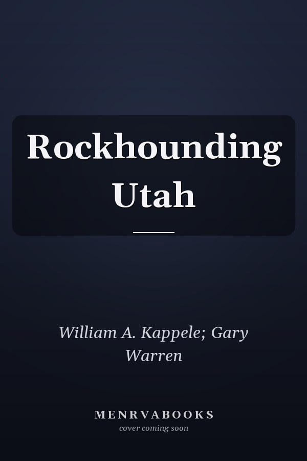 Rockhounding Utah