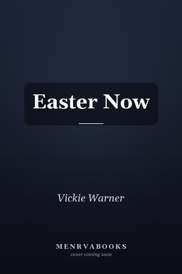 Easter Now