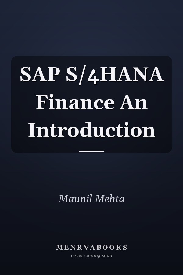 SAP S/4HANA Finance An Introduction