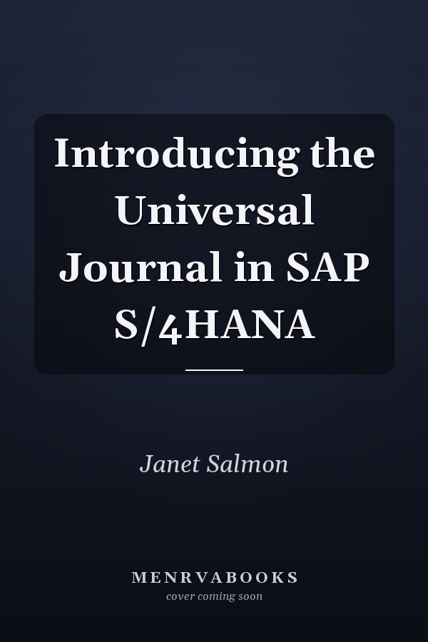 Introducing the Universal Journal in SAP S/4HANA