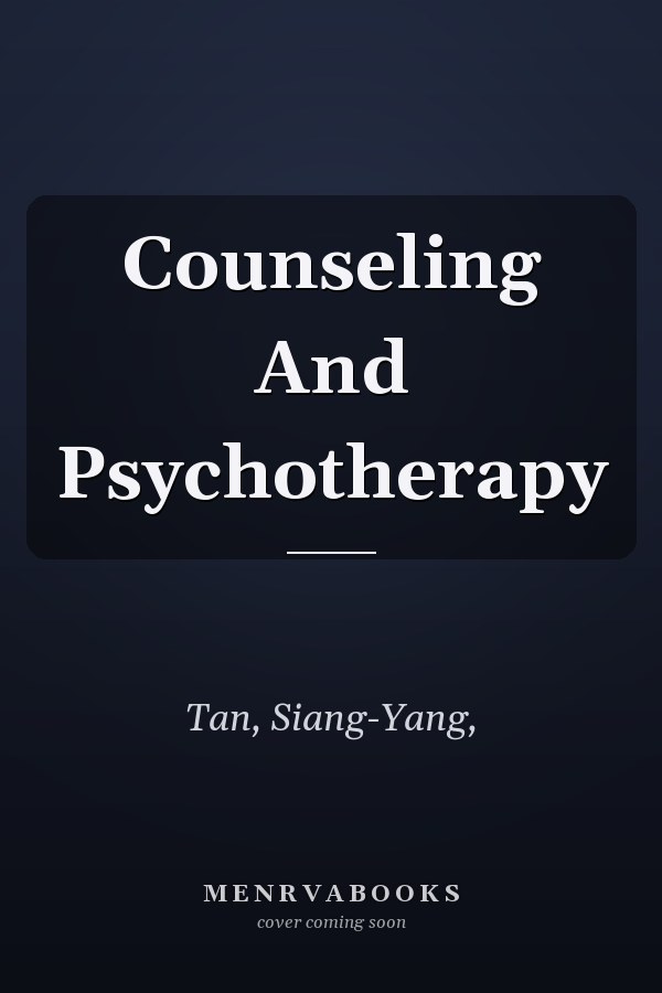 Counseling And Psychotherapy