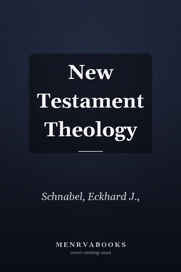 New Testament Theology