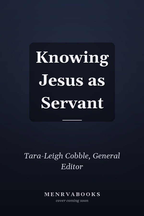 Knowing Jesus as Servant