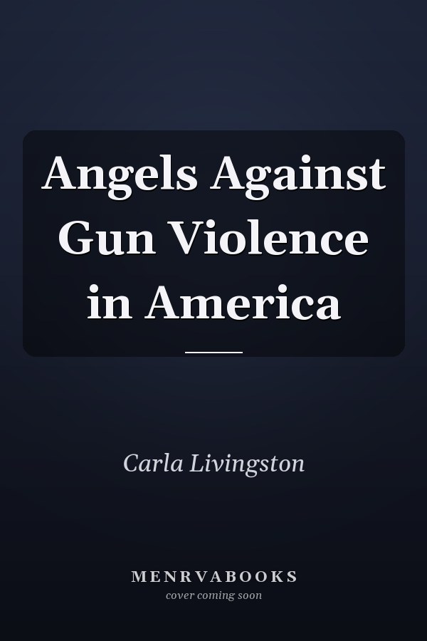 Angels Against Gun Violence in America