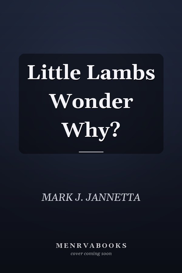 Little Lambs Wonder Why?