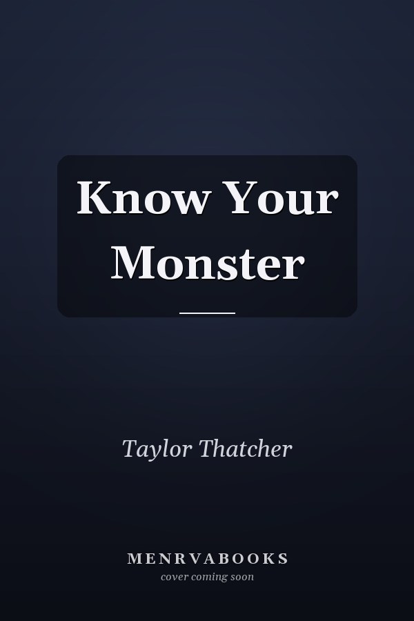 Know Your Monster
