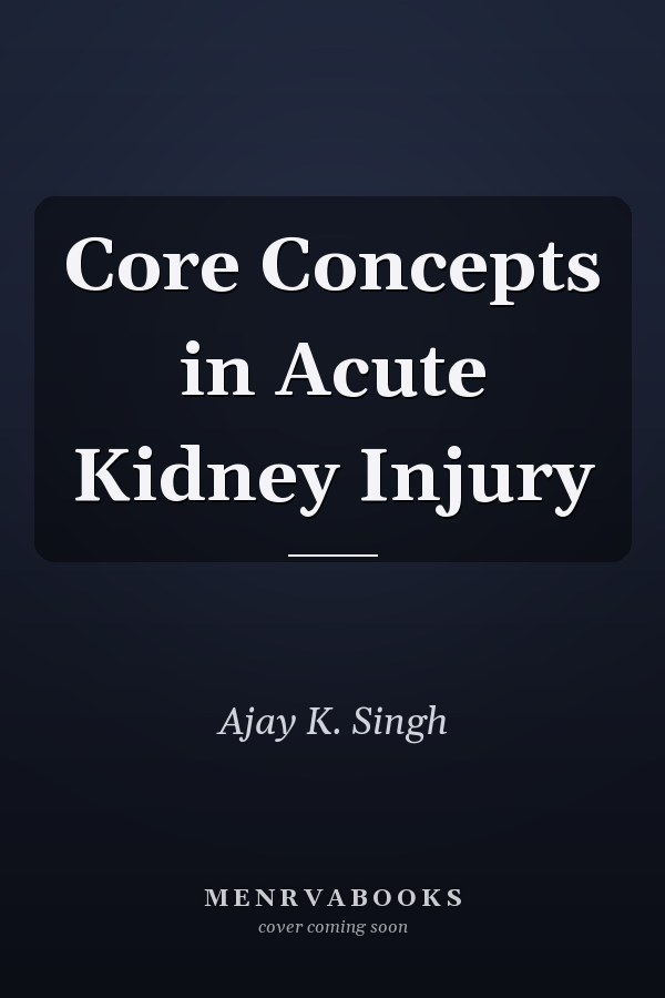 Core Concepts in Acute Kidney Injury