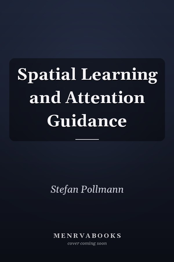 Spatial Learning and Attention Guidance