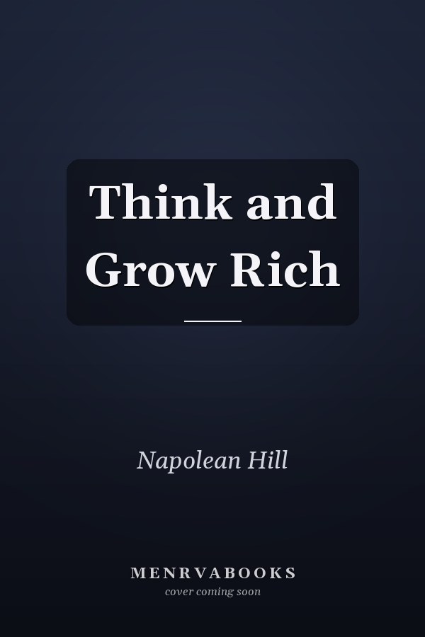 Think and Grow Rich