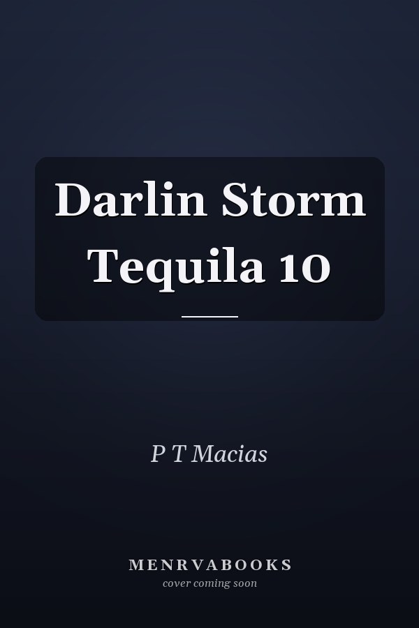Darlin Storm Tequila 10
