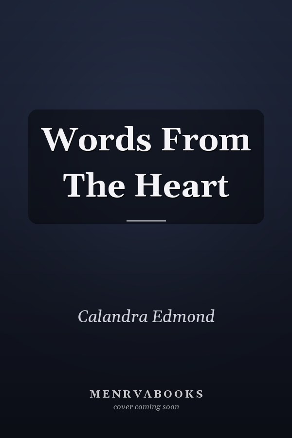 Words From The Heart