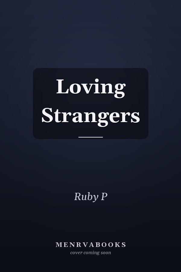 Loving Strangers