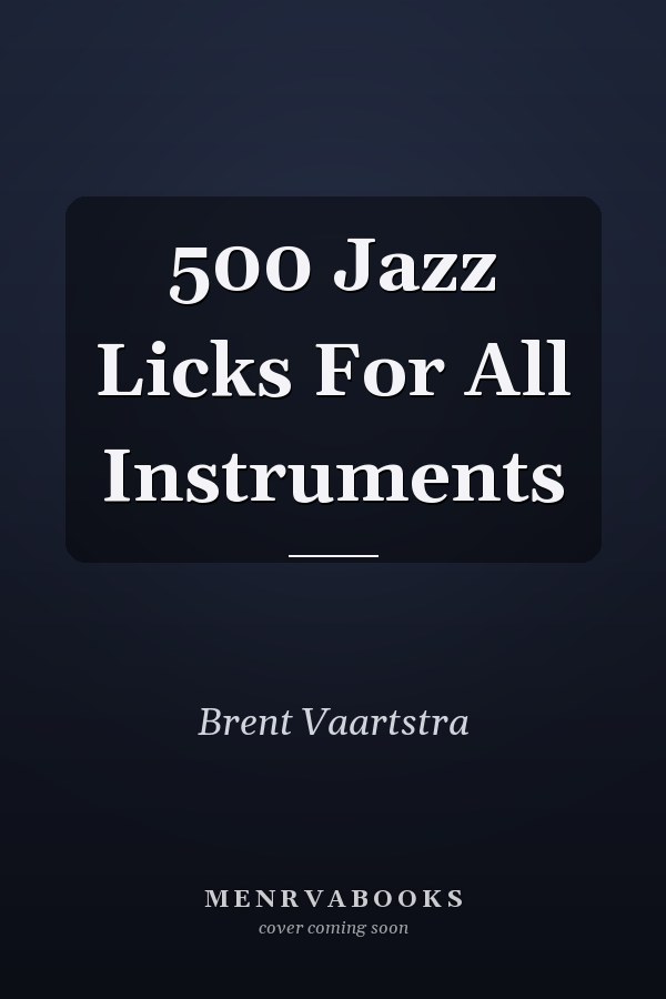 500 Jazz Licks For All Instruments