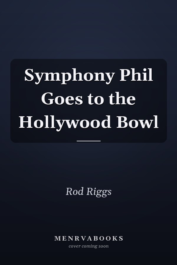 Symphony Phil Goes to the Hollywood Bowl