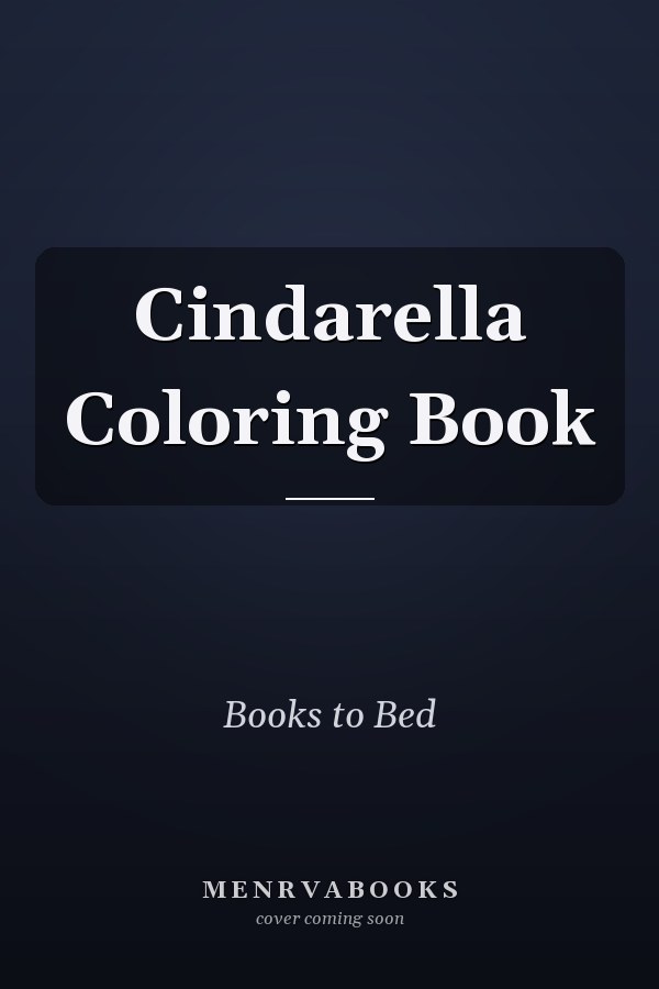 Cindarella Coloring Book
