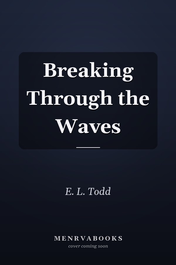 Breaking Through the Waves