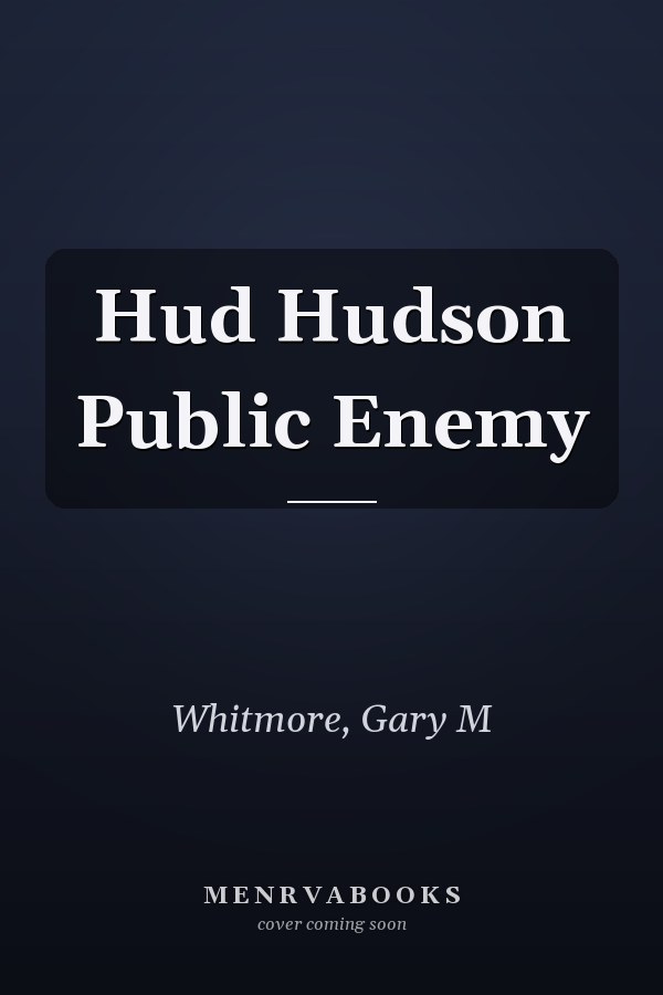 Hud Hudson Public Enemy