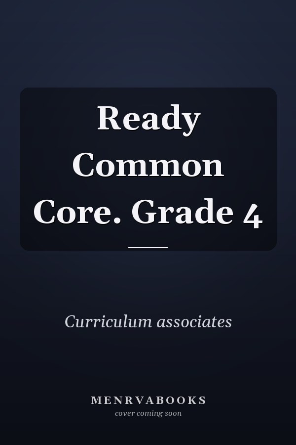 Ready Common Core. Grade 4