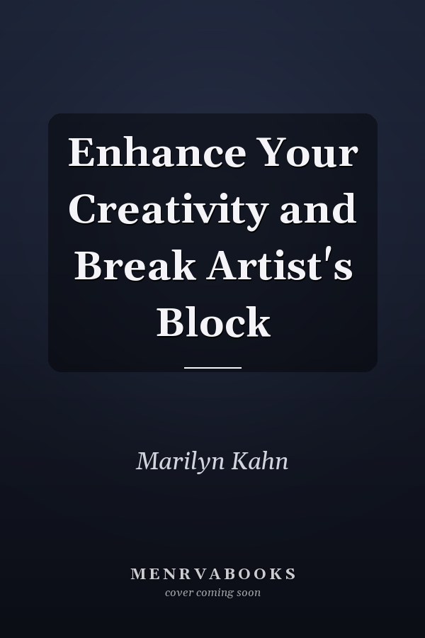 Enhance Your Creativity and Break Artist's Block