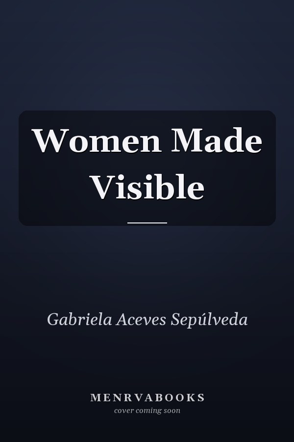 Women Made Visible