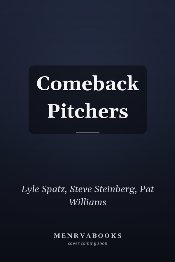 Comeback Pitchers