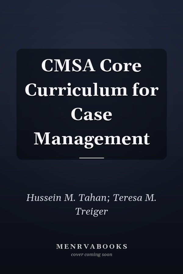 CMSA Core Curriculum for Case Management
