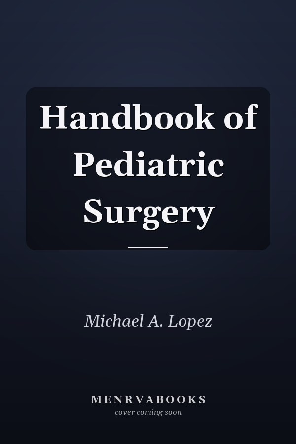 Handbook of Pediatric Surgery
