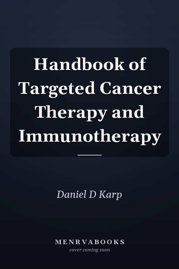 Handbook of Targeted Cancer Therapy and Immunotherapy