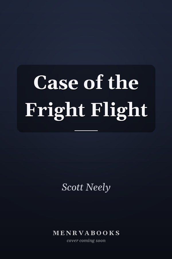 Case of the Fright Flight