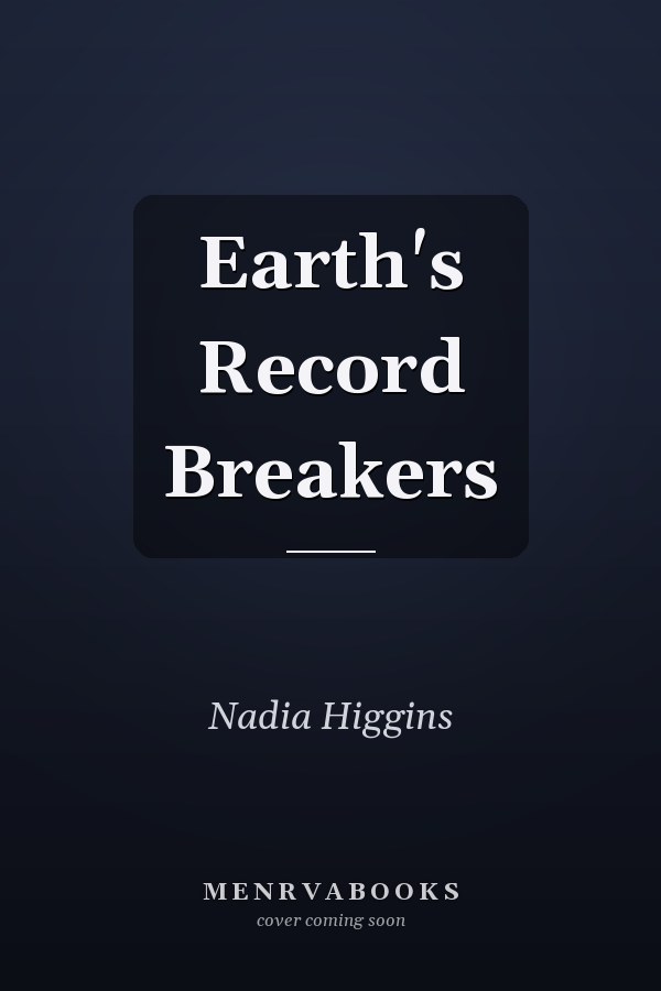 Earth's Record Breakers