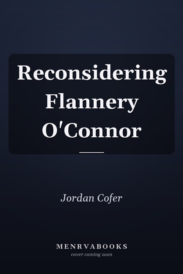 Reconsidering Flannery O'Connor