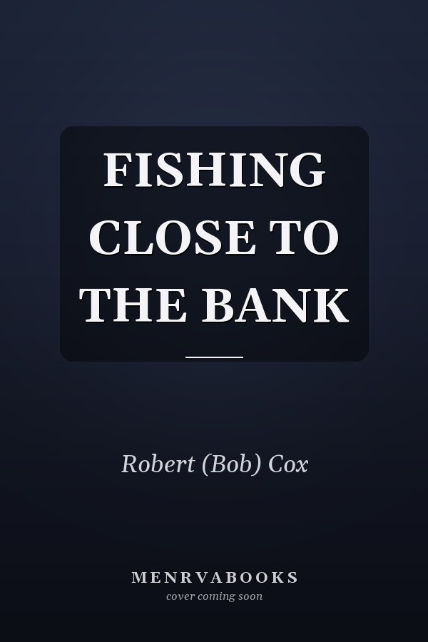 FISHING CLOSE TO THE BANK