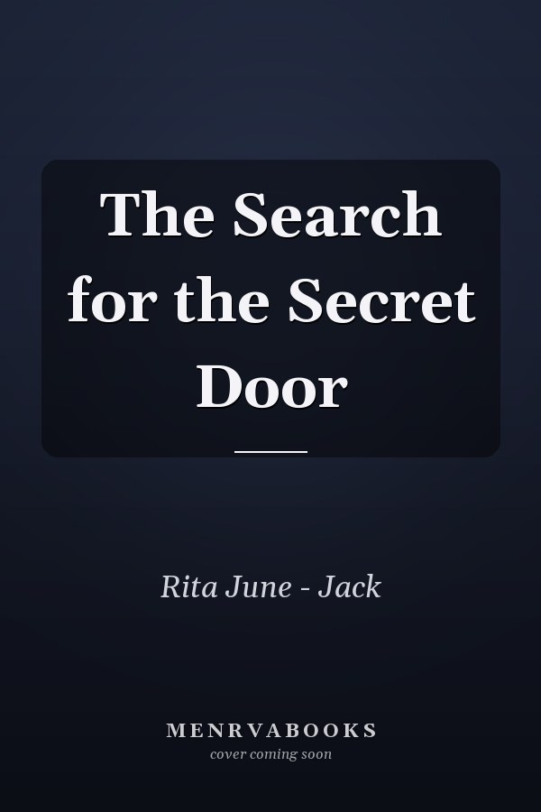 The Search for the Secret Door
