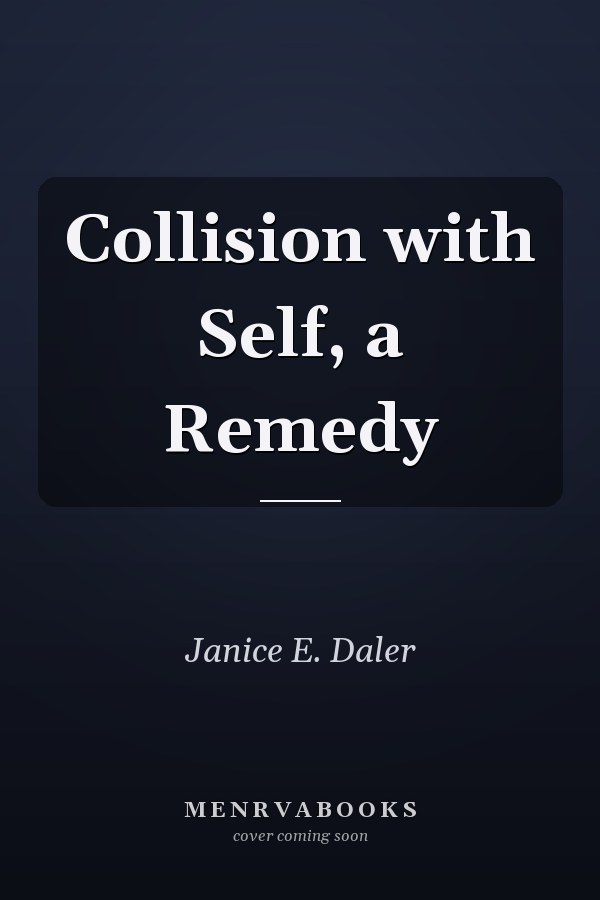 Collision with Self, a Remedy