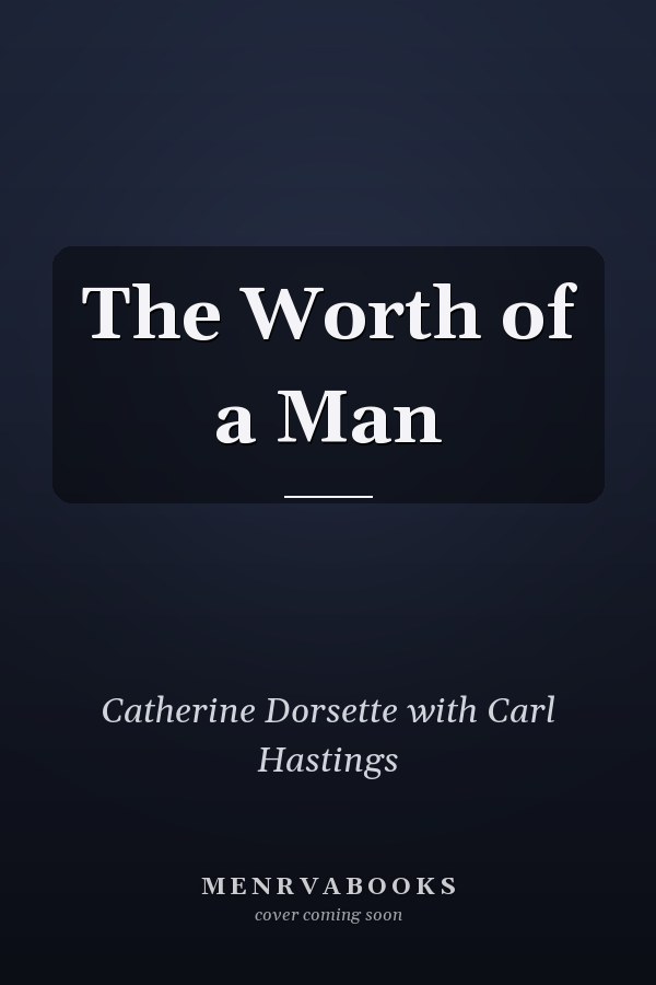 The Worth of a Man