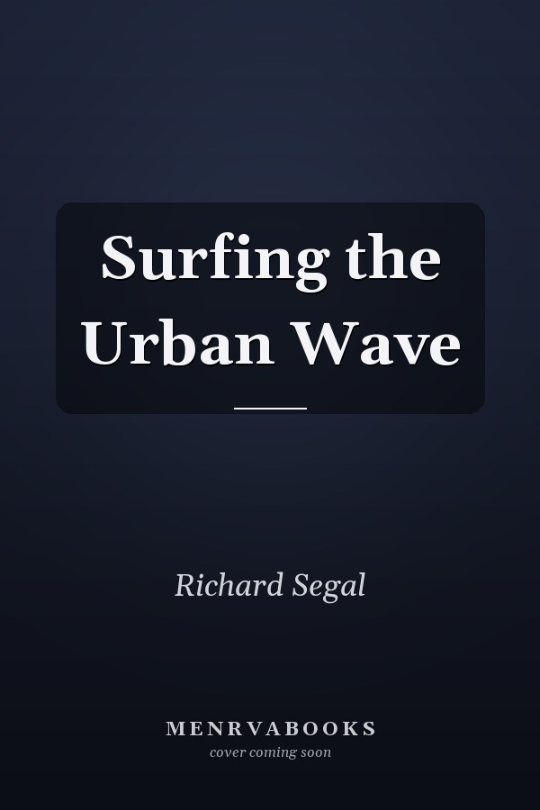 Surfing the Urban Wave