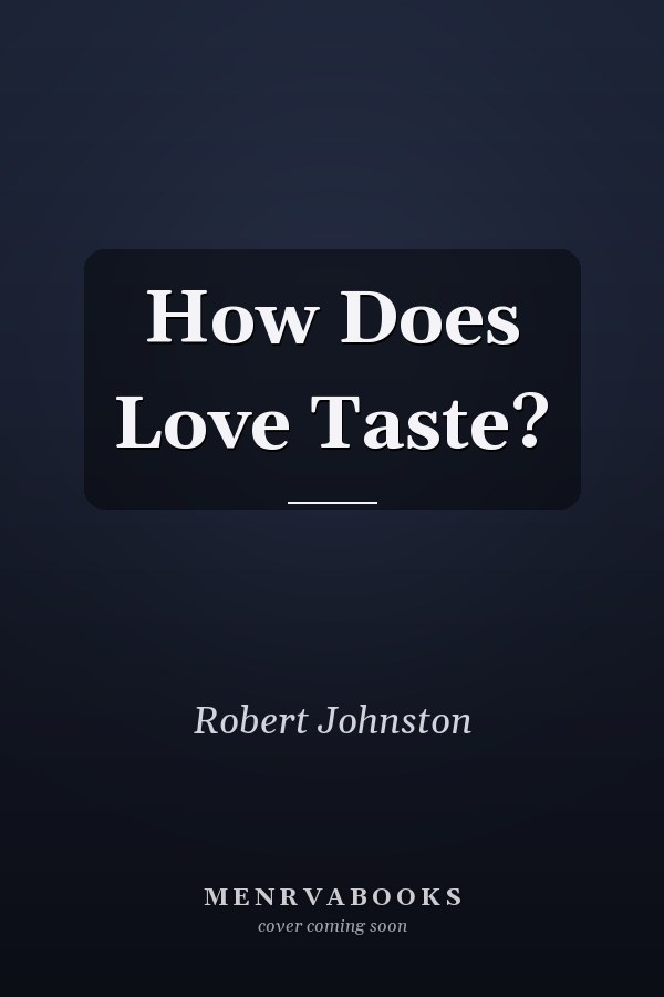 How Does Love Taste?