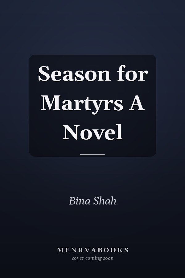 Season for Martyrs A Novel