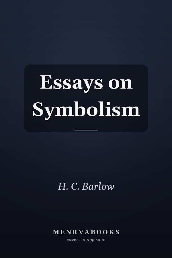 Essays on Symbolism